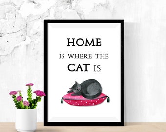 Signo de arte de pared imprimible del gato - el hogar es donde está el gato - varios tamaños