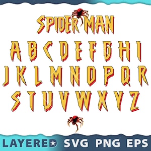 May include: A complete alphabet set in a yellow and red color scheme, with a jagged, comic book style. The word "SPIDER MAN" is at the top, with a spider graphic. The bottom text reads "LAYERED SVG PNG EPS".