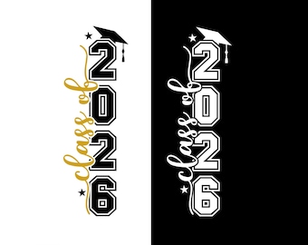Class of 2026 Vertical SVG, Graduation Cut Files for Cricut and Silhouette, Senior 2026 Shirt SVG, Grad Cap PNG