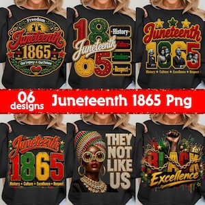 May include: A collection of six black sweatshirts featuring Juneteenth 1865 graphic designs. The prints include text such as Juneteenth, 1865, History, Culture, Excellence, Respect, and They Not Like Us, alongside illustrations of figures, a raised fist, and crowns.