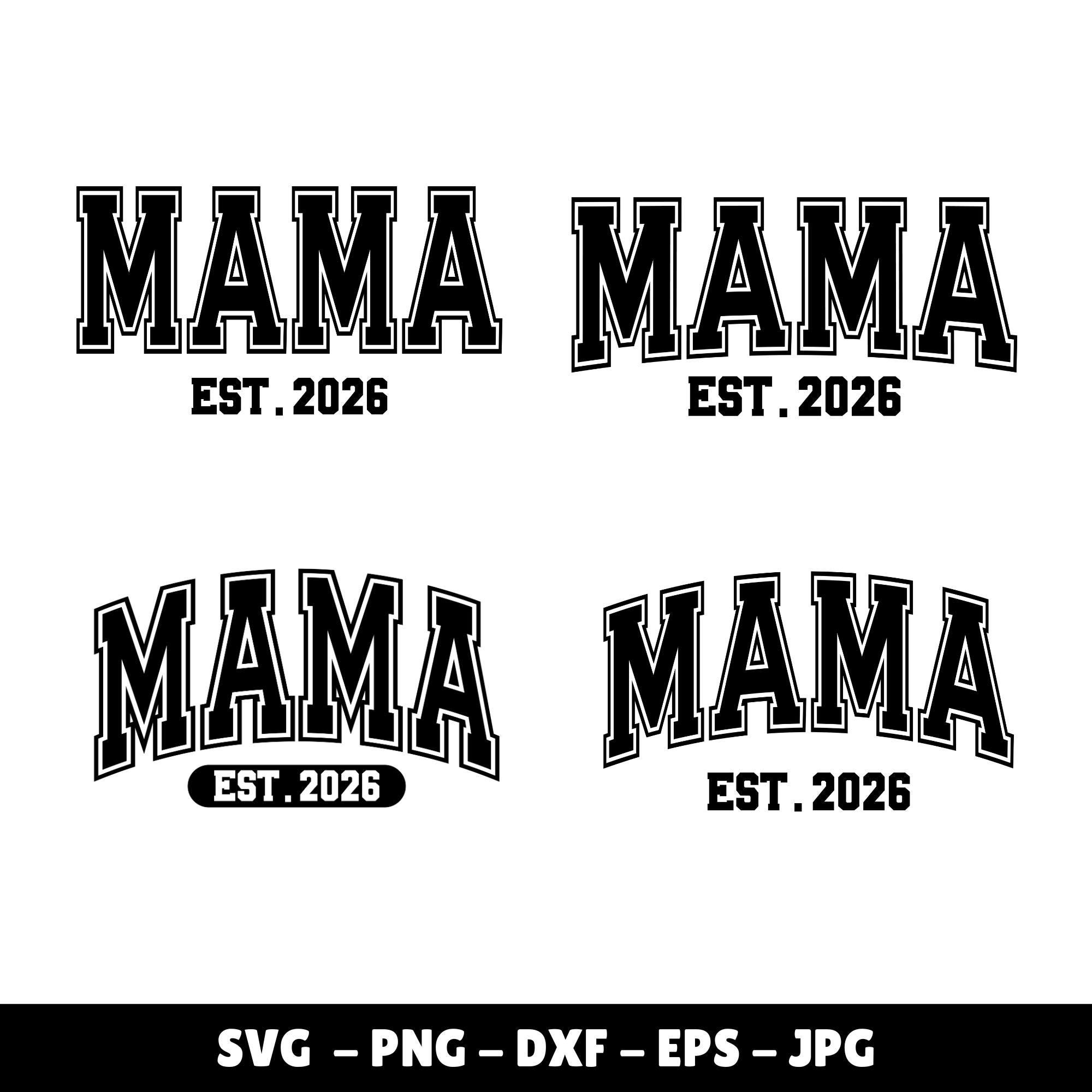 Mama Est 2026 Svg Bundle, Mama Bow Svg, New Mama 2026 Cut Files
