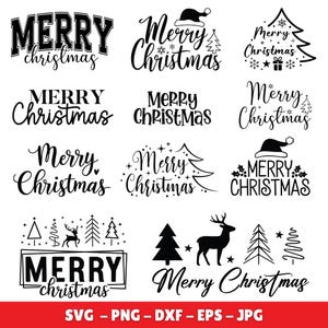 May include: A collection of black and white Christmas-themed designs featuring the text "Merry Christmas" in various fonts and styles. Includes images of Christmas trees, snowflakes, and reindeer. The bottom of the image displays "SVG - PNG - DXF - EPS - JPG".