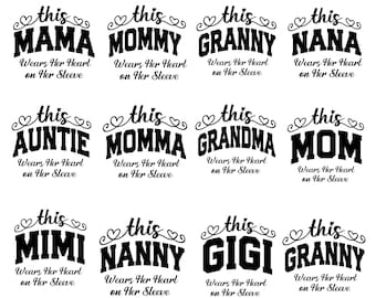 This Mama Svg Bundle, This Mama Grandma Nana Wears Her Heart on Her Sleeve Svg Bundle,Custom Kids Names Mama,Mother’s Day Mom Sweatshirt Svg