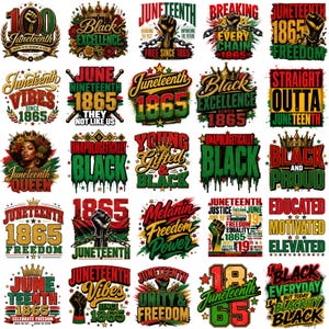 May include: A collection of twenty-five graphic designs celebrating Juneteenth, featuring motifs like raised fists, broken chains, crowns, and text such as Black Excellence, 1865, and Freedom, rendered in a red, black, green, and gold color palette.