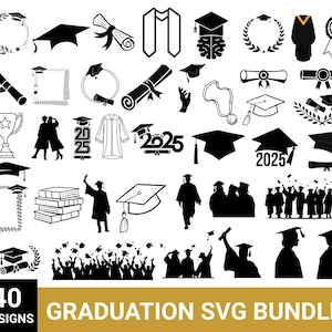 Graduation 2025 Svg Bundle, Graduation 2025 Svg, Grad 2025, Graduation Cap Svg, Class Of 2025 Svg, Graduation Topper Svg, Instant Download