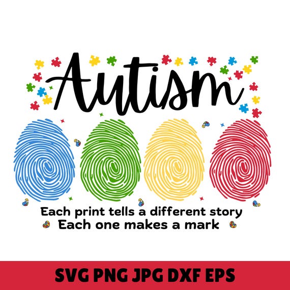 Autism Awareness Svg, Each Print Tells Us A Different Story Svg, Each One Makes A Mark,Neurodiversity Svg,Autism Acceptance,Instant Download