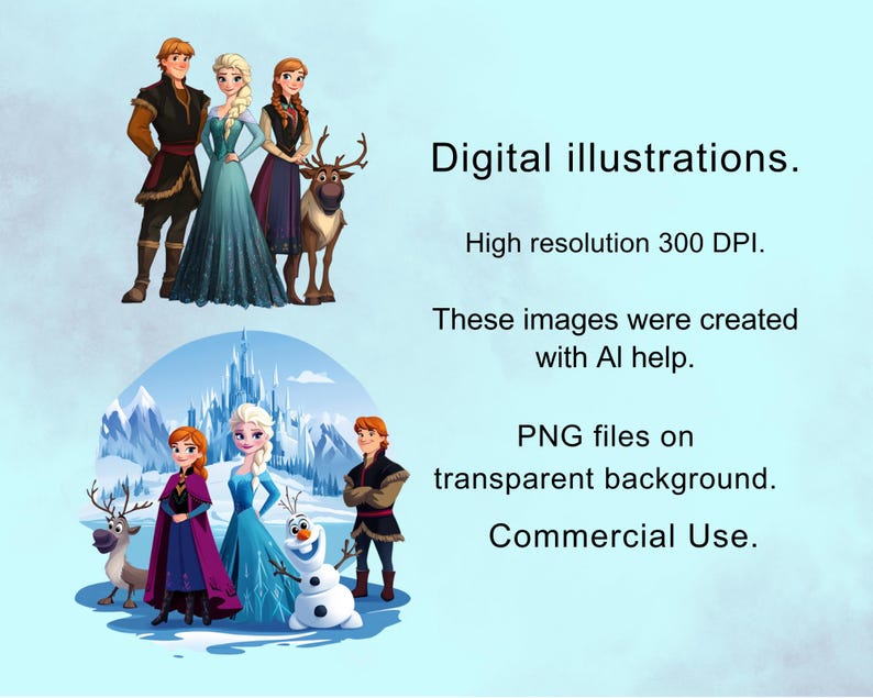 May include: Digital illustrations of Frozen characters, including Elsa, Anna, Kristoff, and Olaf. The images are high resolution and 300 DPI. They are PNG files on a transparent background and are for commercial use.