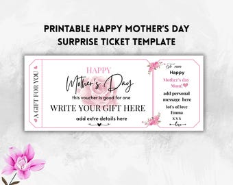 May include: Printable Mother's Day gift ticket template with pink flowers and the text "Happy Mother's Day". The ticket says "This voucher is good for one" and "Write your gift here".