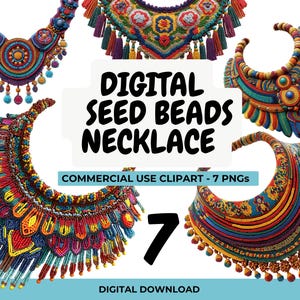 May include: Digital seed beads necklace clipart featuring seven colorful designs. The necklaces showcase intricate beadwork in various shapes and styles, with a vibrant palette of blues, reds, yellows, and greens. The image includes the text "DIGITAL SEED BEADS NECKLACE".