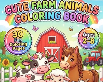Op de afbeelding: Een kleurboek getiteld CUTE FARM ANIMALS COLORING BOOK met een rode schuur, een regenboog en illustraties van een koe, paard, schaap, varken en geit. De kaft vermeldt 30 Fun Coloring Pages en is bedoeld voor de leeftijd 2-8.