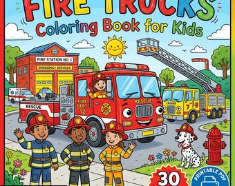 Op de afbeelding: Een kleurboekcover getiteld FIRE TRUCKS Coloring Book for Kids met een rode brandweerwagen met een gezicht, een gele ladderwagen, een brandweerkazerne, drie brandweerlieden en een dalmatiër. De tekst bevat AGES 2-8 en 30 COLORING PAGES.