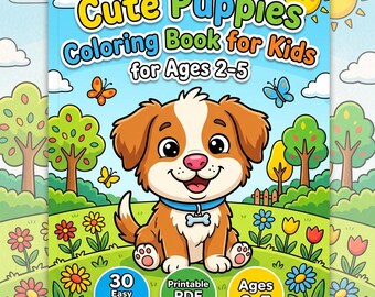 Op de afbeelding: Een kleurboek getiteld Cute Puppies Coloring Book for Kids for Ages 2-5 met een bruine en witte puppy met een blauwe halsband in een grasveld met bloemen, bomen, vlinders en een zon in een blauwe lucht met witte wolken.