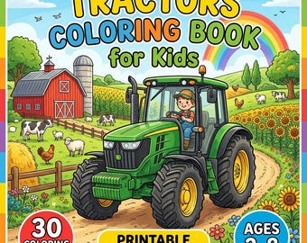 Op de afbeelding: Een kleurboekcover getiteld TRACTORS COLORING BOOK for Kids met een groene tractor, een rode schuur, boerderijdieren en een regenboog. De tekst geeft 30 kleurplaten aan en een printbare PDF-download voor kinderen van 2-8 jaar oud.