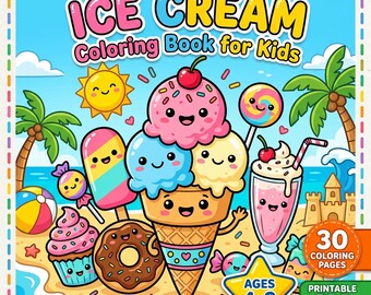 Op de afbeelding: Een Ice Cream Coloring Book for Kids kleurboekcover met een lachende ijshoorntje in het midden, omringd door een cupcake, donut, ijsje, milkshake en lolly op een strand. Tekst bevat Ice Cream Coloring Book for Kids, 30 Coloring Pages en Ages 4-8.