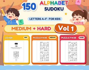 Op de afbeelding: Een digitaal productomslag voor 150 Alphabet Sudoku Vol 1, met medium en harde puzzels voor kinderen met de letters A-F. Het ontwerp bevat illustraties van kinderen, voorbeelden van puzzelpagina's en tekst over printbare PDF, A4 en US letter.
