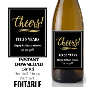 Birthday cheers to you wine label - cheers to 21, 25, 50, 60, 70 or ? (Instant download, Editable digital Pdf file) You edit yourself #3412b