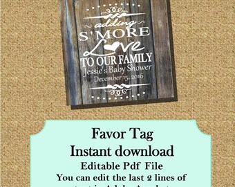 S'more love to our family baby shower favor tag 3" x 3" - Editable Instant download Printable - Wood SMED5053  DIY (1- PDF file)