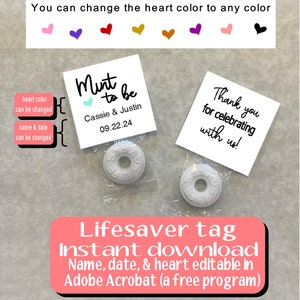 May include: A printable lifesaving tag with the text "Mint to be" and the names "Cassie & Justin" and the date "09.22.24". The tag is in a clear plastic bag with a white lifesaver candy. The text "Thank you for celebrating with us!" is on a separate tag in a clear plastic bag with a white lifesaver candy. The text "Lifesaver tag Instant download Name, date, & heart editable in Adobe Acrobat (a free program)" is on a pink background.