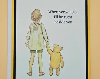 Winnie the Pooh Friendship Card, Handmade Christopher Robin, Wherever You Go Keepsake, Blank Inside