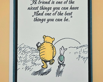Winnie the Pooh Friendship Card, Handmade Pooh and Piglet, Nicest Things Quote Keepsake, Blank Inside