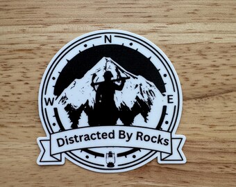 Distracted By Rocks Sticker, Rock Sticker, Rockhound stickers