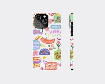 Inspirational Slim Phone Case for Motivation, Quotes Phone Cover, Self-Care Phone Accessories iPhone 16, 15, 14, 13, 12, 11