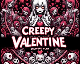 Gothic Valentine Coloring Book for Adults – Dark Romance Printable PDF, Creepy Love Coloring Pages, Alternative Valentine Gift, 50 Pages