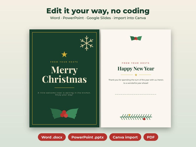 May include: Two digital greeting cards with text. The left card is dark green with gold text reading Merry Christmas, a snowflake, and holly. The right card is cream with text reading Happy New Year, holly, and a pine branch graphic.
