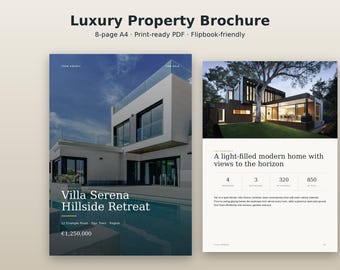 May include: An 8-page A4 luxury property brochure template featuring a cover with a white modern villa and pool, titled Villa Serena Hillside Retreat, and an interior page showing a house exterior with 4 bedrooms and 3 bathrooms.