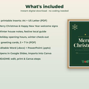 May include: A digital download set featuring a dark green sign with gold snowflake icons and the text Merry Christmas. The list includes 6 printable inserts in A4 and US Letter sizes, 2 greeting cards measuring 5 by 7 inches, and editable files.