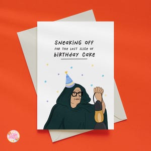 Funny Alan Carr Birthday Card | Celebrity Traitors | Sneaking Off For The Last Slice Of Birthday Cake