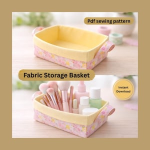May include: A fabric storage basket with a yellow interior and a floral patterned exterior. The basket is filled with makeup brushes and beauty products. The text "Pdf sewing pattern" and "Instant Download" are also visible.