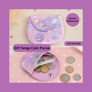 May include: A purple coin purse with a snap closure, decorated with a space-themed pattern of planets, stars, and clouds. The purse is open, revealing coins and paper money. Text on the image reads "DIY Snap Coin Purse", "Instant Download", and "PDF Pattern".