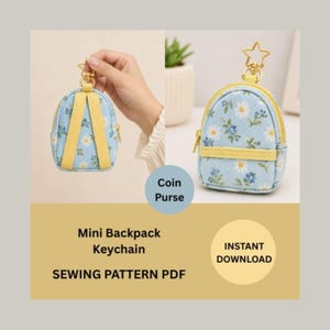 May include: A mini backpack keychain coin purse featuring a light blue fabric with a white and blue floral pattern, yellow straps, and a gold star-shaped clasp. The text on the image reads Coin Purse, Mini Backpack Keychain, SEWING PATTERN PDF.