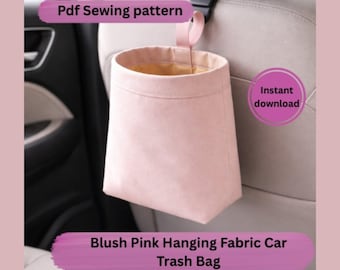 Blush Pink Car Trash Bag Sewing Pattern | Hanging Auto Bin (PDF Pattern)