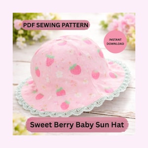 May include: A pink baby sun hat with a strawberry pattern and a scalloped edge. The hat has the text "Sweet Berry Baby Sun Hat" and "PDF Sewing Pattern" and "Instant Download".