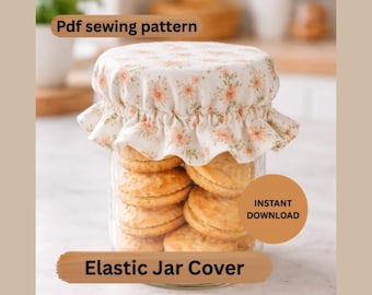 Elastic Jar Cover Sewing Pattern | Reusable Kitchen Topper (PDF Download)