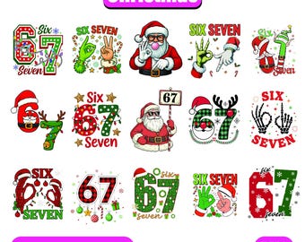 Funny Christmas Six Seven PNG Bundle, 6 7 Meme Xmas Bundle Png, Viral Gen Alpha Meme Designs, Santa Says Six Seven png, Brainrot png