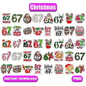 May include: A collection of Christmas-themed digital designs featuring the number 67. The designs include Santa Claus, reindeer, and festive text like "Merry Christmas" and "Christmas Pajama Shirt". The image has a pink "Christmas" banner and a "Instant Download" banner.