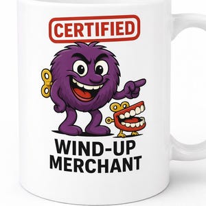 Certified Wind-Up Merchant Mug, Funny Prankster Joke Cup