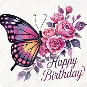 Aquarell Schmetterling & Rosen Happy Birthday PNG – Florale Geburtstags-Clipart für Sublimationskarten
