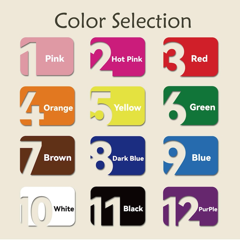 May include: A graphic displaying a color selection guide. Twelve color swatches are arranged in a grid, each with a number and color name. Colors include pink, hot pink, red, orange, yellow, green, brown, dark blue, blue, white, black, and purple.