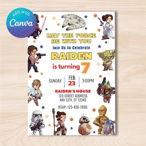 May include: A Star Wars-themed birthday party invitation featuring cartoon illustrations of characters like Darth Vader, Yoda, and R2-D2. The invitation includes the text "May the Force Be With You" and details for Raiden's 7th birthday party.