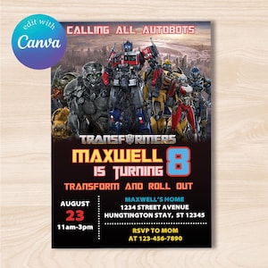May include: A Transformers-themed birthday party invitation featuring Autobots. The invitation includes the text "MAXWELL IS TURNING 8" and event details: August 23, 11 am-3 pm, and RSVP information.