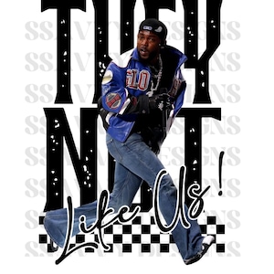 Kendrick Lamar Not Like Us - Etsy