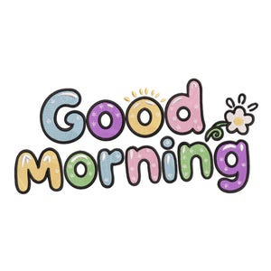 Puede incluir: Un diseño bordado colorido con las palabras "Good Morning" en letras de burbujas. Las letras están delineadas en negro y rellenas con colores pastel, incluyendo azul, morado, amarillo, rosa y verde. También se incluye un pequeño gráfico de flor y sol.