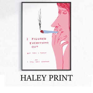 David Shrigley - I Figured Out Everything, Quirky Wall Art, Pop Art Decor, Funny Poster, Contemporary Home Gallery, Humorous Decor