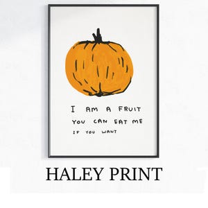 David Shrigley - Jestem owocem, dziwaczna sztuka ścienna, wystrój pop-artu, zabawny plakat, współczesna galeria domowa, humorystyczny wystrój, sztuka, wydruk Shrigley