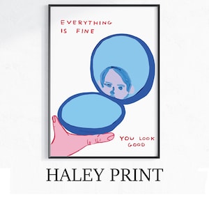 David Shrigley - Everything Is Fine, Quirky Wall Art, Pop Art Decor, Funny Poster, Contemporary Home Gallery, Humorous Decor, Art