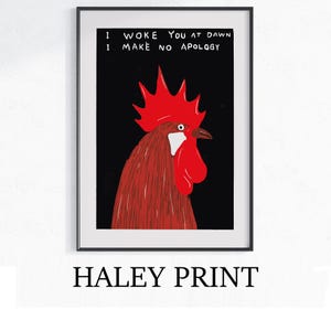 David Shrigley - I Woke You At Dawn, Quirky Wall Art, Pop Art Decor, Funny Poster, Contemporary Home Gallery, Humorous Decor
